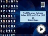 Difference between MS Office 2003 and MS Office 2010